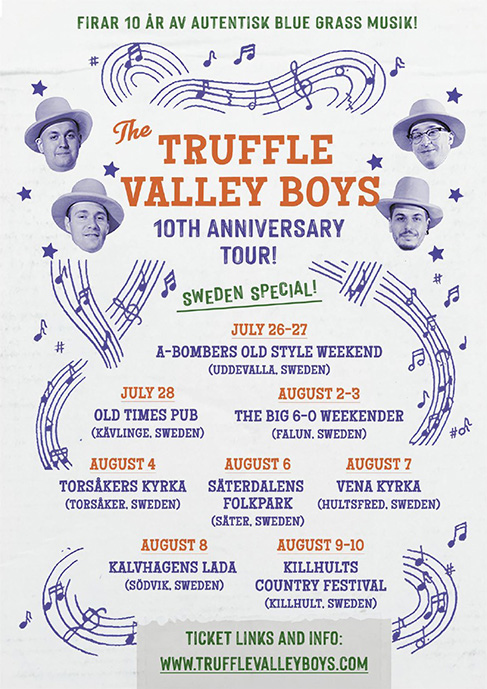 THE TRUFFLE VALLEY BOYS, 26/7 2024 - 27/7 2024, Uddevalla 